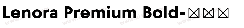 Lenora Premium Bold字体转换